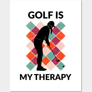 Golf Is My Therapy Posters and Art